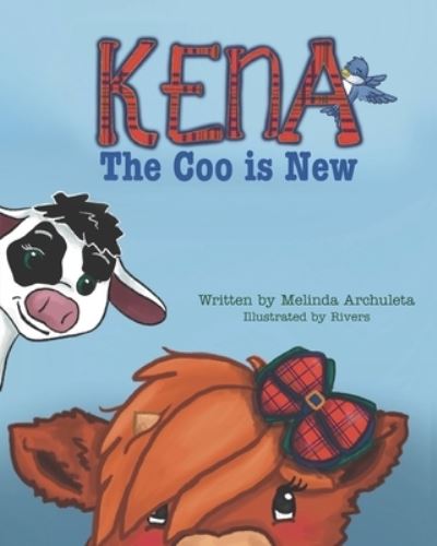 Cover for Melinda Archuleta-Moon · Kena the Coo Is New (Book) (2023)