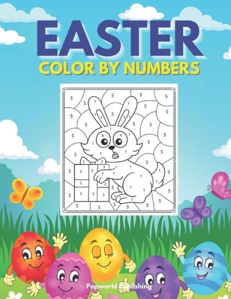 Cover for Popworld Publishing · Easter Color By Numbers: Coloring Book for Kids Aged 4 - 8 (Pocketbok) (2022)