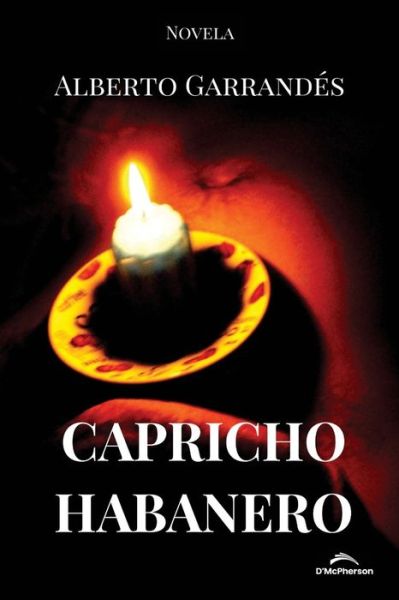 Cover for Alberto Garrandes · Capricho habanero (Paperback Book) (2021)