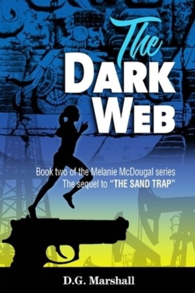 Cover for D G Marshall · The Dark Web (Taschenbuch) (2020)