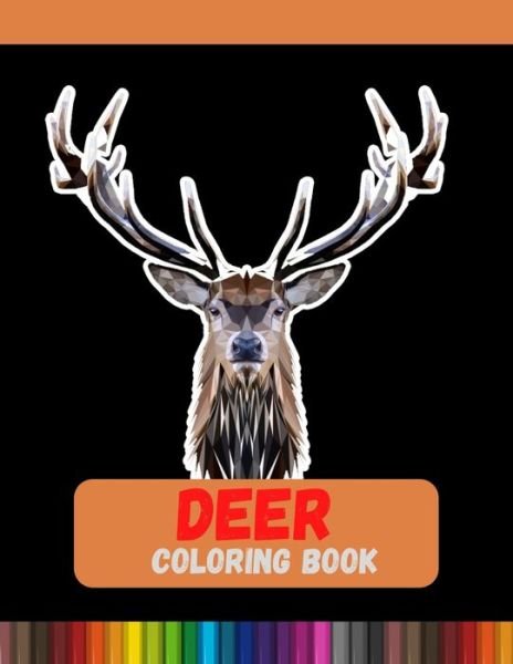 Deer Coloring Book - DXL Print - Libros - Independently Published - 9798582383598 - 17 de diciembre de 2020