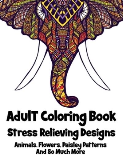 Cover for Andrea Baker · Adult Coloring Book (Paperback Book) (2021)