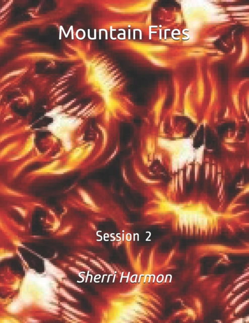 Cover for Sherri Lynne Harmon · Mountain Fires: Session 2 - Mountain Fires (Paperback Book) (2020)