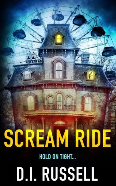 Cover for D I Russell · Scream Ride (Pocketbok) (2020)