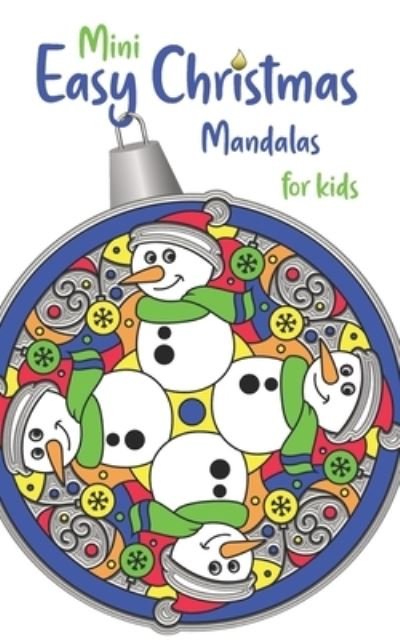 Cover for Holiday Helper · Mini Easy Christmas Mandalas for Kids (Paperback Book) (2020)