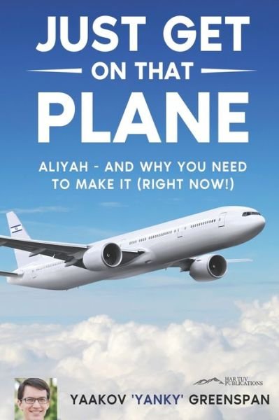 Cover for Yaakov 'yanky' Greenspan · Just Get On That Plane (Paperback Book) (2020)