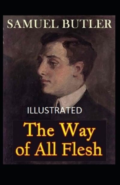 Cover for Samuel Butler · The Way of All Flesh Illustrated (Paperback Book) (2021)