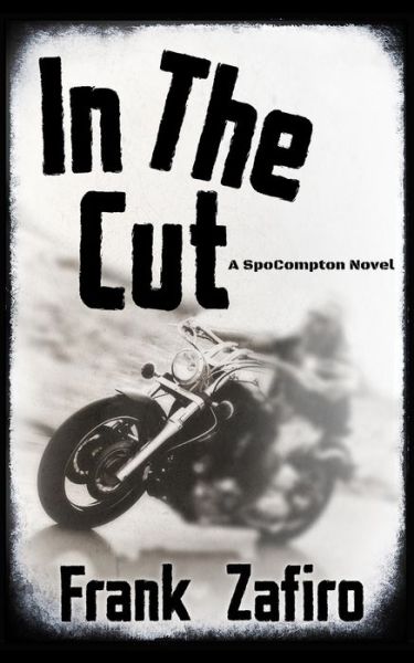 Cover for Frank Zafiro · In the Cut (Paperback Book) (2021)