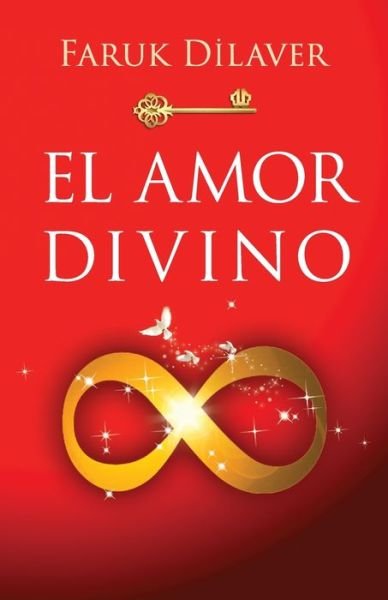 Cover for Faruk Dilaver · El Amor Divino (Taschenbuch) (2021)