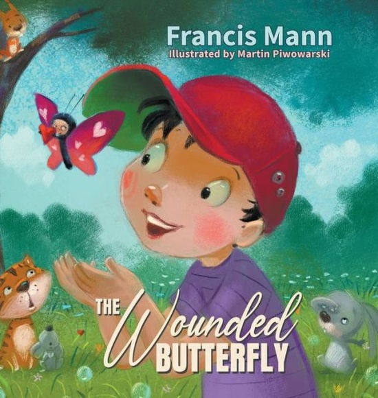 Cover for Francis Mann · The Wounded Butterfly (Hardcover Book) (2022)