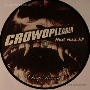 Cover for Crowdpleaser · Hust Hust EP (12&quot;) (2010)