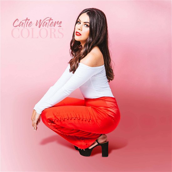 Colors - Catie Waters - Musik - TRIPPIN & RHYTHM - 0020286232599 - 25 september 2020