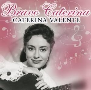 Cover for Caterina Valente · Bravo Caterina (CD) (2009)