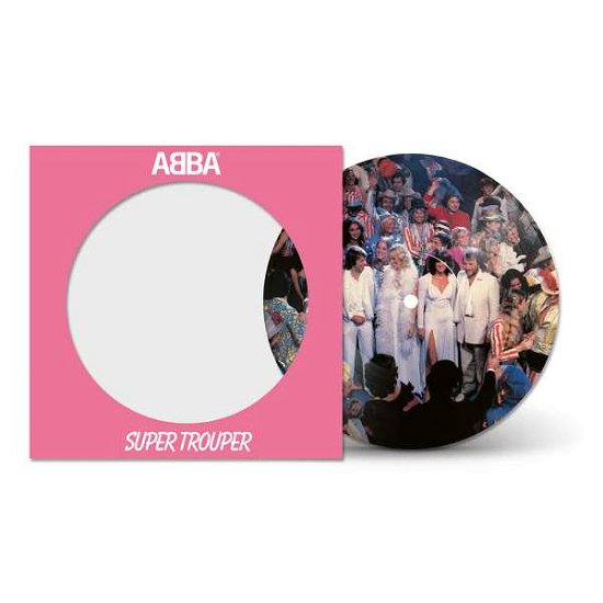 Super Trouper (7" Picture Disc) - ABBA - Music - UNIVERSAL - 0602508778599 - October 30, 2020