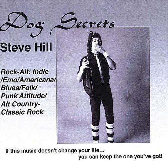 Cover for Steve Hill · Dog Secrets (CD) (2007)