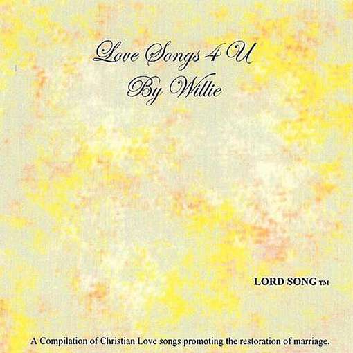 Cover for Willie Johnson · Love Songs 4 U (CD) (2012)