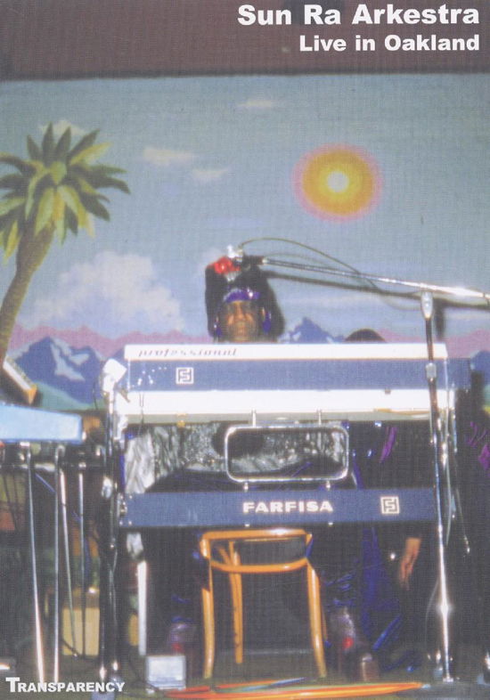 Sun Ra · Live In Oakland (DVD) (2006)