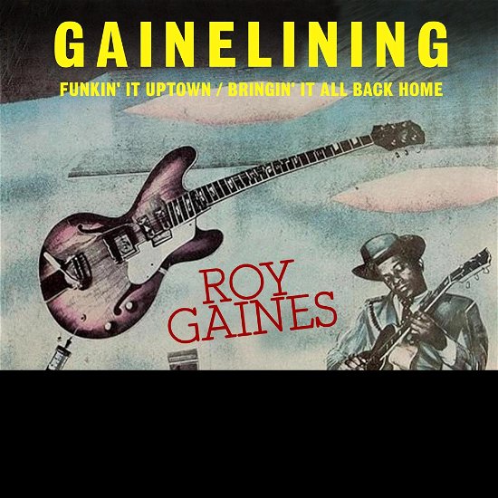 Cover for Roy Gaines · Gainelining (CD) (2023)
