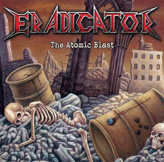 Cover for Eradicator · Atomic Blast -bonus Tr- (CD) (2020)