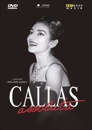 Callas Assoluta - Kohle Philippe - Films - ARTHAUS MUSIK - 0807280147599 - 16 februari 2022