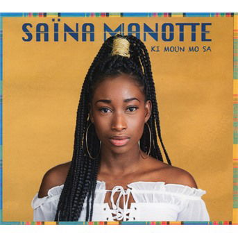 Ki Moun Mo Sa - Saina Manotte - Música - AZTEC MUSIQUE - 3760051126599 - 12 de junho de 2020