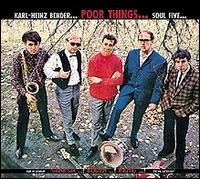 Cover for Poor Things &amp; Karl Heinz · Poor Things &amp; Soul Five (CD) (2000)