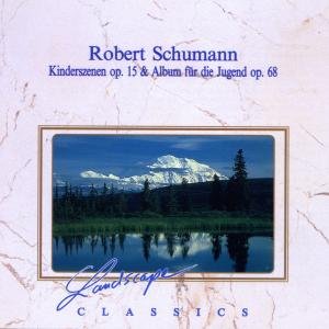 Kinderszenen Op.15/album Für Die Jugend Op.68 - V/A - Musik - LANDSCAPE - 4002587410599 - 24. juni 1996