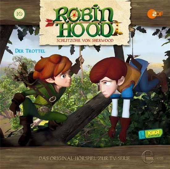 (10)original Hörspiel Z.tv-serie-der Trottel - Robin Hood-schlitzohr Von Sherwood - Musiikki - EDELKIDS - 4029759117599 - perjantai 26. toukokuuta 2017