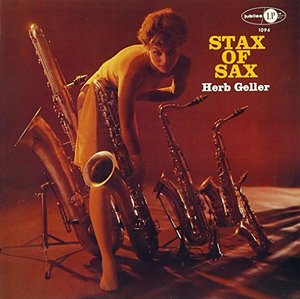 Cover for Herb Geller · Stax of Sax (CD) [Limited edition] (2016)