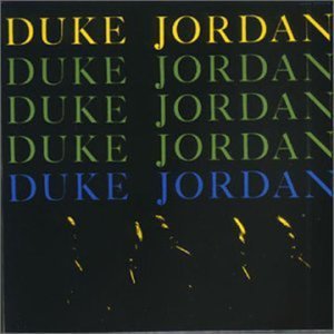 Cover for Duke Jordan · Trio &amp; Quintet (CD) [Limited edition] (2000)