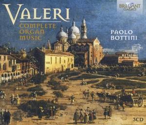 Complete Organ Music - Valeri / Bottini - Muziek - BRILLIANT CLASSICS - 5028421955599 - 22 september 2017