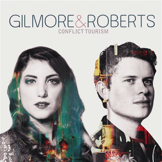Cover for Gilmore &amp; Roberts · Conflict Tourism (CD) (2015)