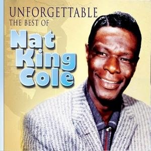 Cover for Nat King Cole · Unforgettable (CD) (2015)
