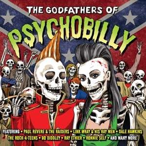The Godfathers Of Psychobilly - V/A - Musik - NOT NOW MUSIC - 5060143497599 - 18. Oktober 2019