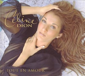 Cover for Celine Dion · Tout En Amour (CD)