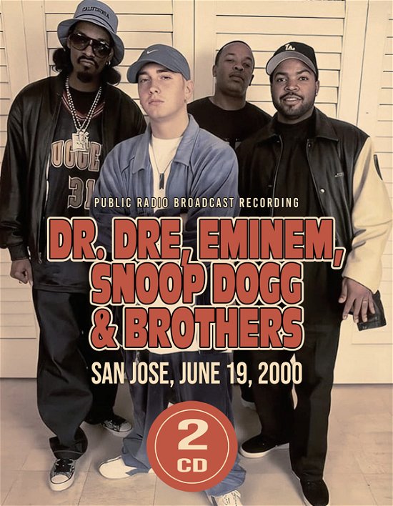Dr. Dre / Eminem / Snoop Dogg · San Jose. June 19. 2000 (CD) (2023)