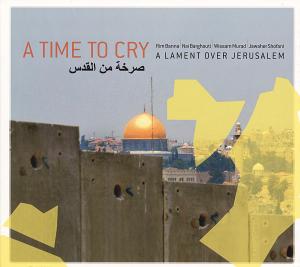 A Time To Cry-A Lament Over Jerusalem - Various Artists - Music - KIRKELIG KULTURVERKSTED - 7029971103599 - February 24, 2011
