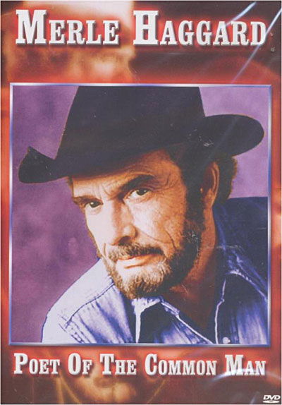 Poet of a Common Man - Merle Haggard - Elokuva - PLANET MEDIA - 7619946186599 - tiistai 9. marraskuuta 2010