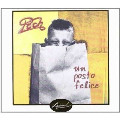 Cover for Pooh · Un Posto Felice (CD) (2012)