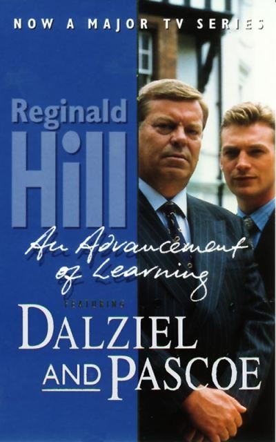 Cover for Reginald Hill · An Advancement of Learning - Dalziel &amp; Pascoe Novel S. (Paperback Book) [New edition] (1996)