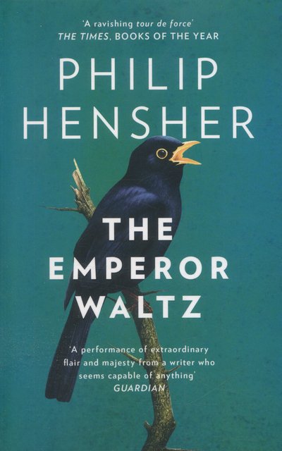 Cover for Philip Hensher · The Emperor Waltz (Taschenbuch) (2015)