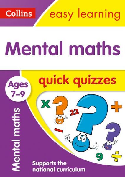 Cover for Collins Easy Learning · Mental Maths Quick Quizzes Ages 7-9: Ideal for Home Learning - Collins Easy Learning KS2 (Paperback Book) (2017)