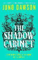 Cover for Juno Dawson · The Shadow Cabinet (Paperback Book) (2024)