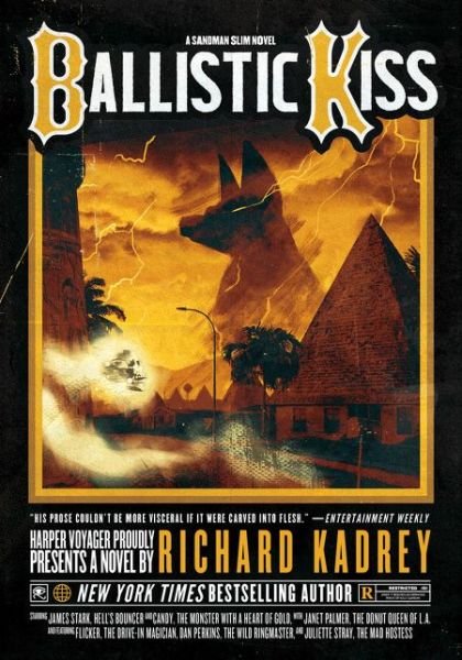 Ballistic Kiss: A Sandman Slim Novel - Sandman Slim - Richard Kadrey - Books - HarperCollins - 9780062672599 - June 22, 2021