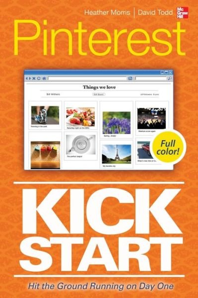 Cover for Heather Morris · Pinterest Kickstart (Taschenbuch) [Ed edition] (2012)