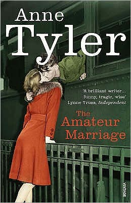 The Amateur Marriage - Anne Tyler - Książki - Vintage Publishing - 9780099469599 - 2 września 2004