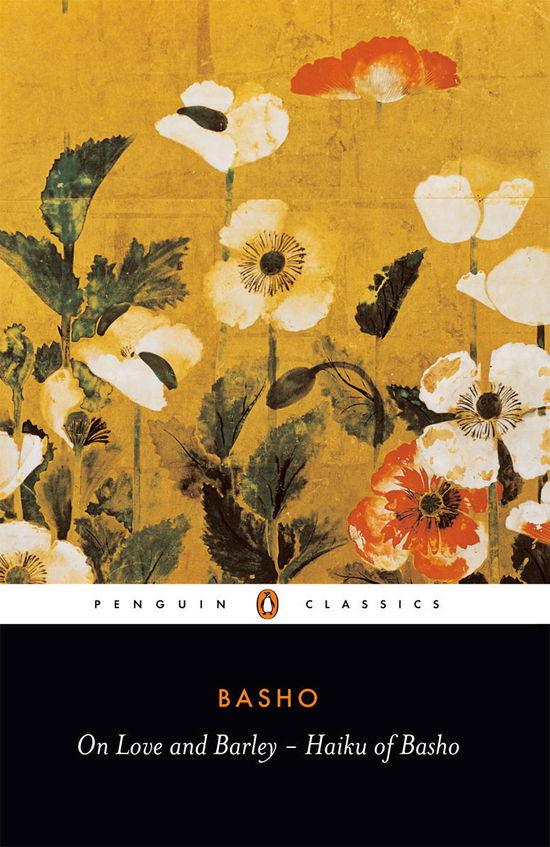 Cover for Matsuo Basho · On Love and Barley: Haiku of Basho (Paperback Bog) (1985)