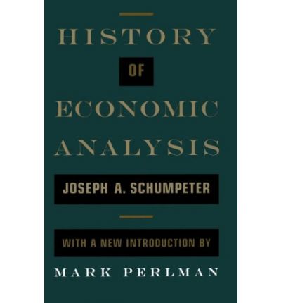 Cover for Joseph A. Schumpeter · History of Economic Analysis: with a New Introduction (Paperback Book) [Revised edition] (1996)