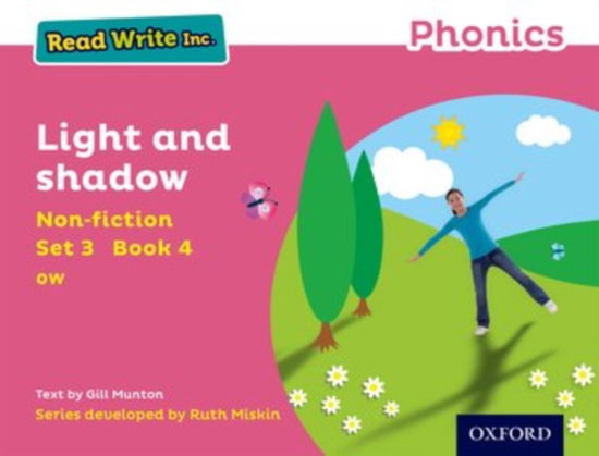 Cover for Gill Munton · Read Write Inc. Phonics: Light and Shadow (Pink Set 3 Non-fiction 4) - Read Write Inc. Phonics (Paperback Book) (2016)