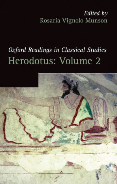 Cover for Rosaria Vignolo Munson · Herodotus: Volume 2: Herodotus and the World - Oxford Readings in Classical Studies (Paperback Book) (2013)